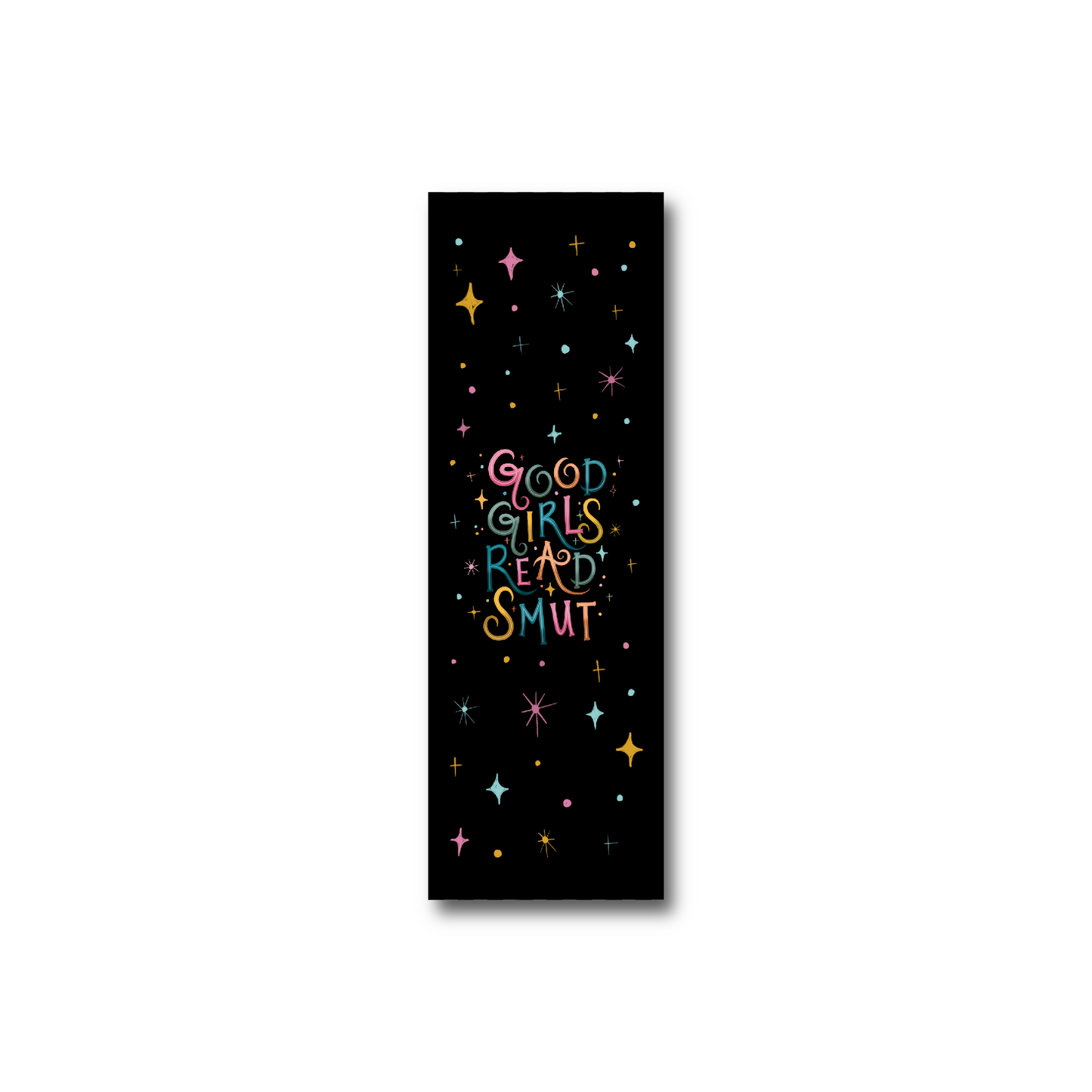 Good Girls Read Smut Bookmark