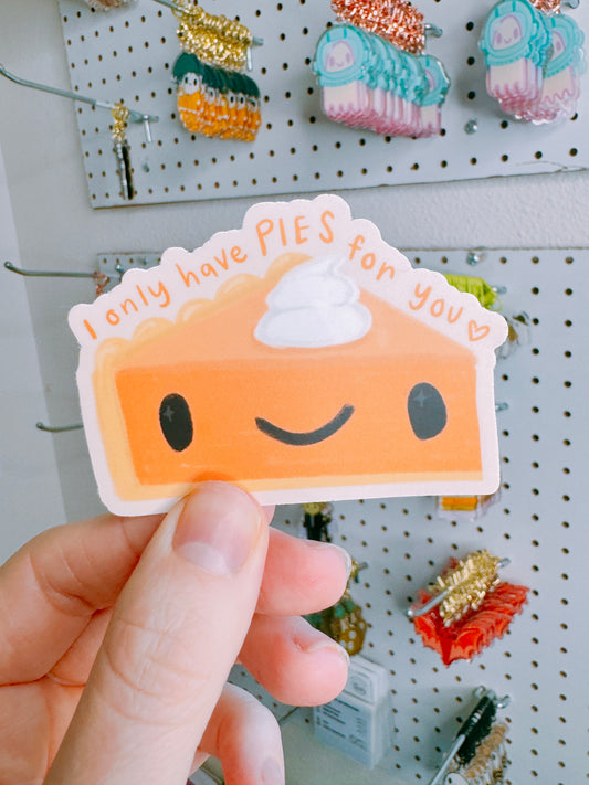 Pies for You Vinyl Sticker
