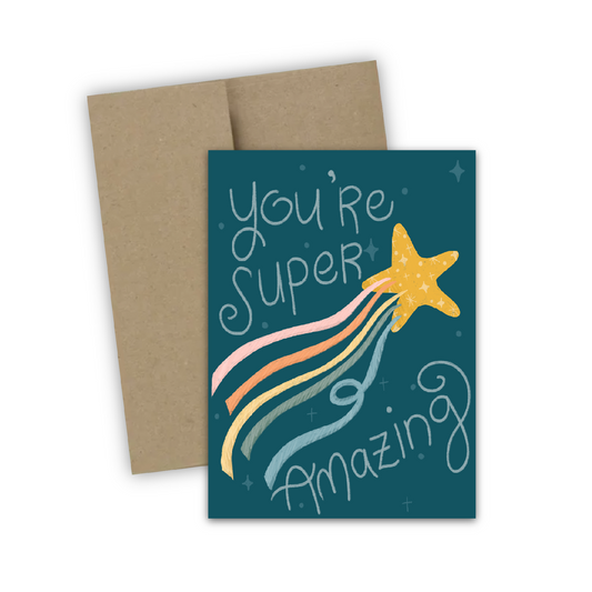 You’re Super Amazing Shooting Star Greeting Card (single w/envelope)