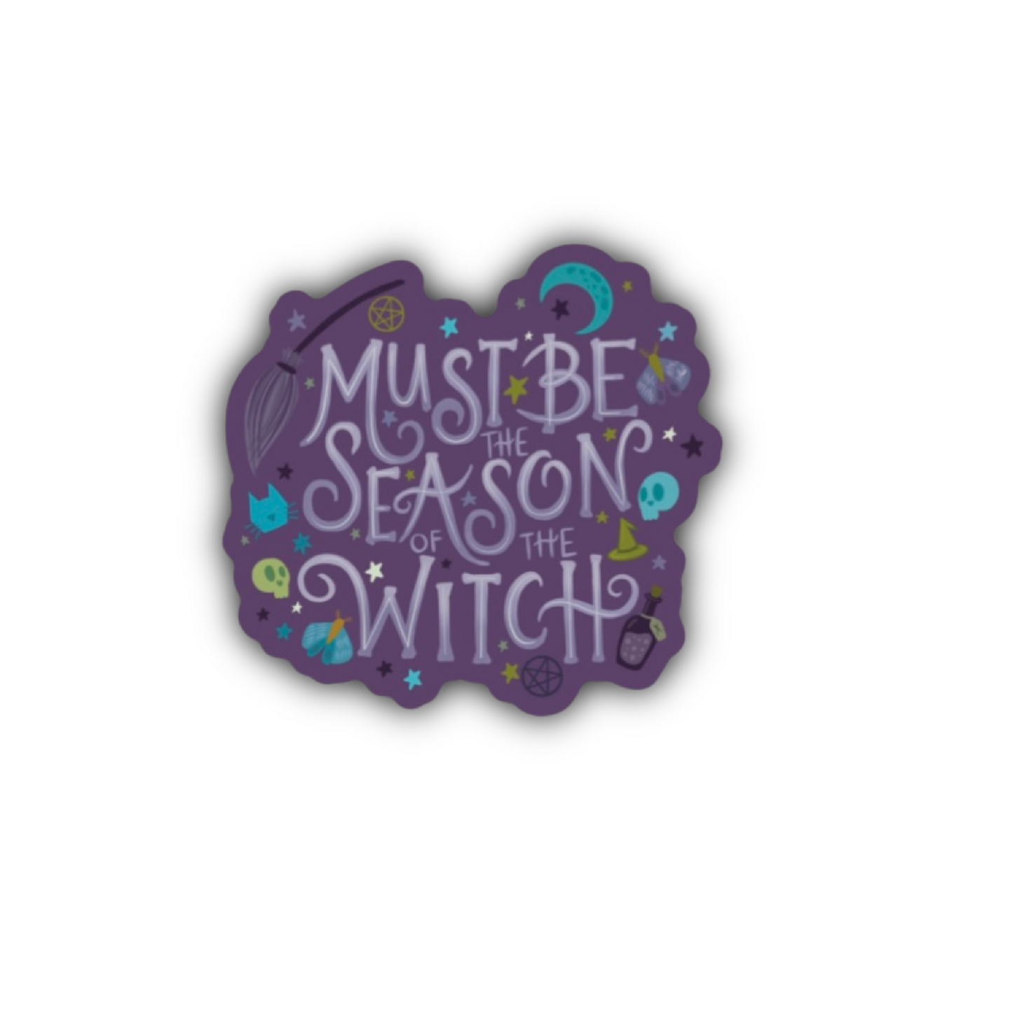 Must Be The Season of the Witch Vinyl Sticker