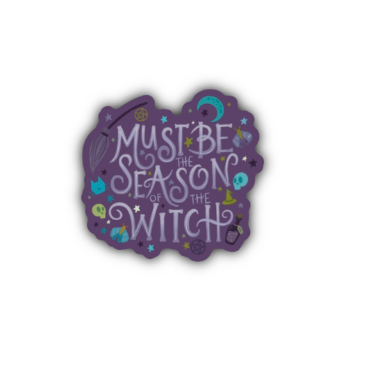 Must Be The Season of the Witch Vinyl Sticker