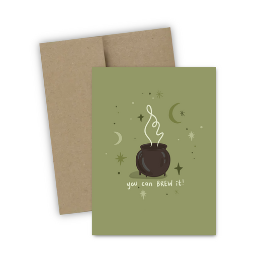 You Can Brew It Greeting Card