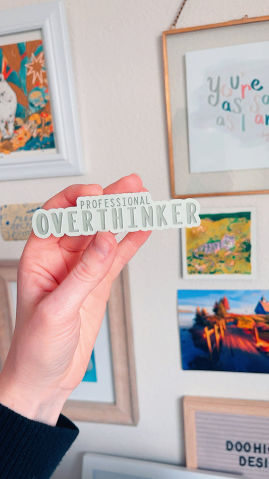 Professional Overthinker Vinyl Sticker